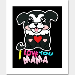 I LOVE YOU MAMA Posters and Art